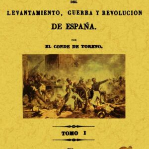 Historia del levantamiento, guerra y revolución de España (3 tomos)