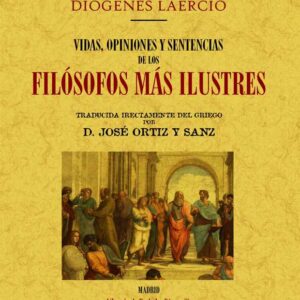 Vidas, opiniones y sentencias de los filósofos más ilustres