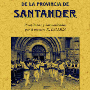 Santander. Colección de canciones populares de la provincia