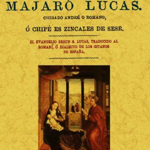 Criscote e Majaró Lucas chibado andré o romano ó chipé es zincales de sesé