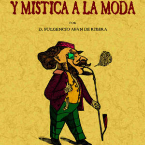 Virtud al uso y mística a la moda