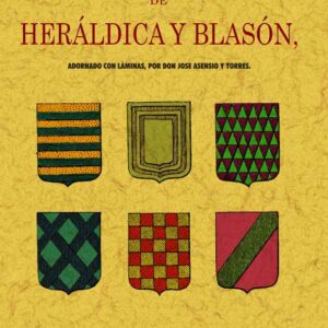 Tratado de heráldica y blasón