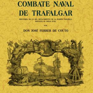 Historia del combate naval de Trafalgar