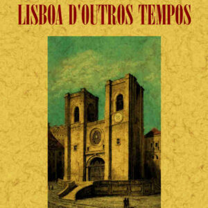 Lisboa d'outros tempos