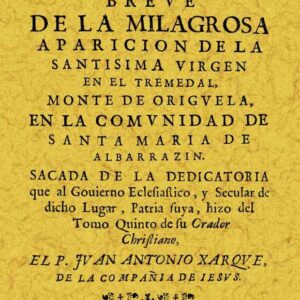 Tremedal. Historia breve de la aparición de la virgen