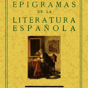Los mil mejores epigramas de la literatura española