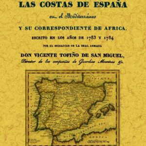 Derrotero de las costas de España en el Mediterráneo y su correspondiente de África