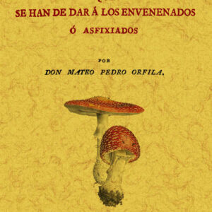 Socorros que se han de dar a los envenenados o asfixiados