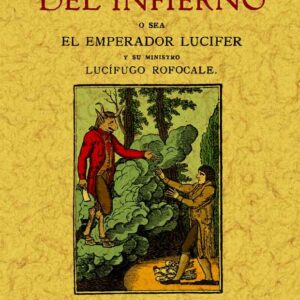 Secretos del infierno. Sacados de un manuscrito del año 1522