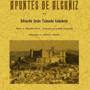 Mesa revuelta. Apuntes de Alcañiz
