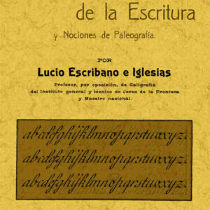 Teoría e historia de la escritura y nociones de paleografía