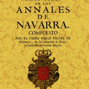 Compendio de los cinco tomos de los annales de Navarra