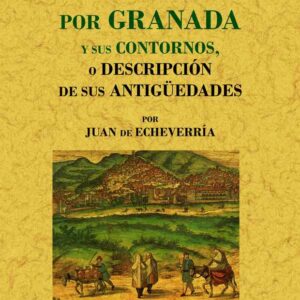 Paseos por Granada y sus contornos