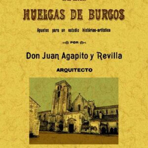 El Real Monasterio de las Huelgas de Burgos