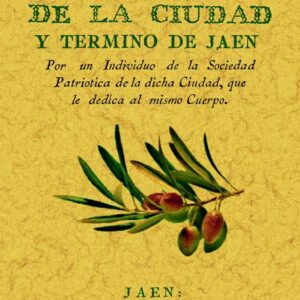 Retrato al natural de la ciudad y término de Jaén
