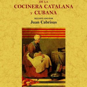 Nuevo manual de la cocinera catalana y cubana