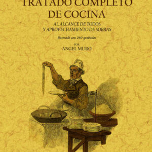 El practicón: tratado completo de cocina