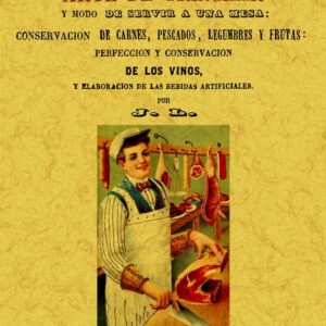 Tratado del arte de trinchar y modo de servir a una mesa