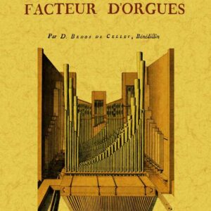 L'art du facteur d'orgues