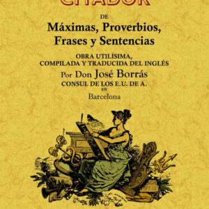Diccionario citador de máximas, proverbios, frases y sentencias