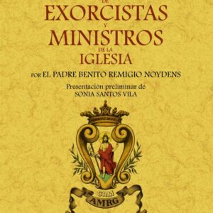 Práctica de exorcistas y ministros de la Iglesia