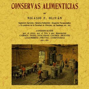 Industria práctica de las conservas alimenticias