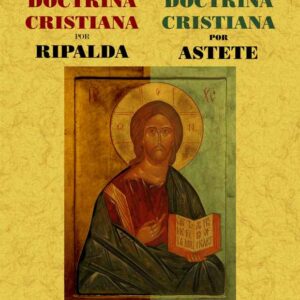 Catecismo y exposición breve de la doctrina cristiana / catecismo de la doctrina cristiana
