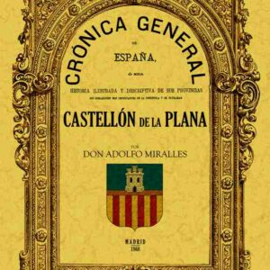 Crónica de la provincia de Castellón de la Plana