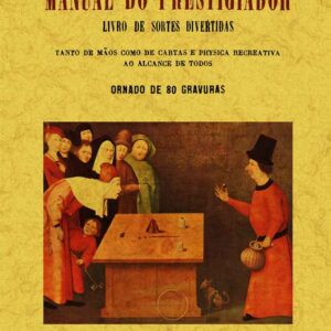 Novo manual do prestigiador ou libro de sortes divertidas