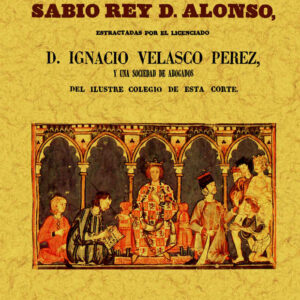 Las siete partidas del sabio rey D. Alfonso