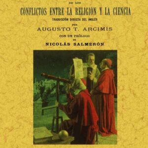 Historia de los conflictos entre la religión y la ciencia