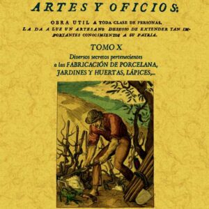 Secretos raros de artes y oficios. Tomo 10