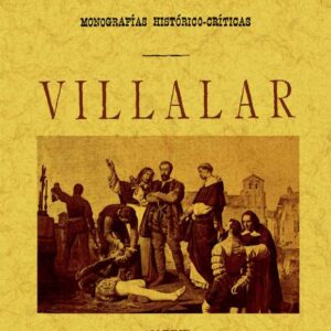 Villalar. Monografía histórico-crítica