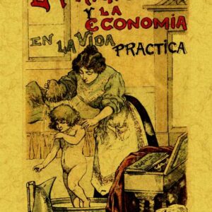 La higiene y la economía en la vida práctica