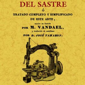 Manual teórico y práctico del sastre