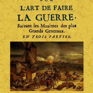 Observations sur l'art de faire la guerre