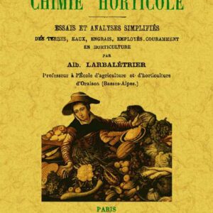 Manuel d'essais pratiques de chimie horticole