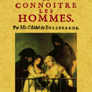 L'art de connoitre les hommes.