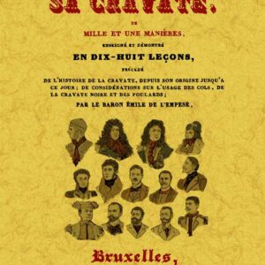 L'art de mettre sa cravate de mille et une manieres
