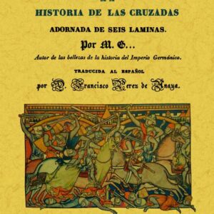 Bellezas de la historia de las cruzadas