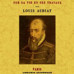 Bernard palissy: étude sur sa vie et ses travaux