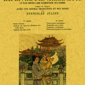 Le livre des mille mots : le plus ancien livre élémentaire des chinois