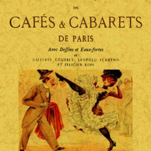 Histoire anecdotique des cafés & cabarets de paris