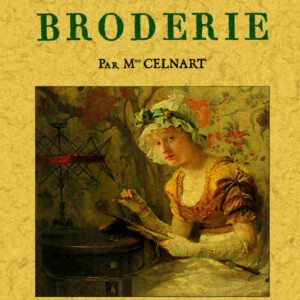 Nouveau manuel complet de la broderie