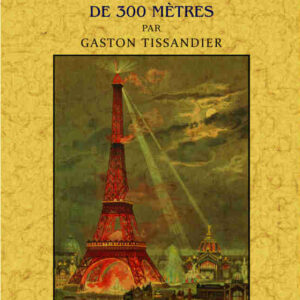 La tour eiffel de 300 mètres