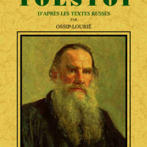 Pensées de tolstoï d'après les textes russes