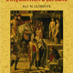 Histoire abrégée de l'inquisition d'espagne