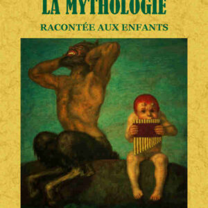 La mythologie racontée aux enfants