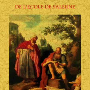 Les aphorismes d'hippocrate suivis des aphorismes del'ecole de salerne