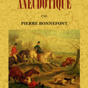 La chasse anecdotique